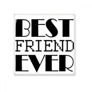 Dıythinker Best Friend Ever Alıntı 10x10 cm Seramik Karo