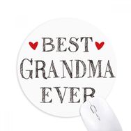 Dıythinker Best Grandma Ever ı Akrabalar Baskılı Yuvarlak Kaymaz Kauçuk Mouse Pad