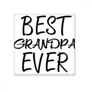Dıythinker Best Grandpa Ever Alıntı 10x10 cm Seramik Karo