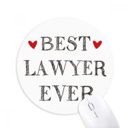Dıythinker Best lawyer ever Quote Profession Baskılı Yuvarlak Kaymaz Kauçuk Mouse Pad