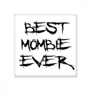 Dıythinker Best Mombie Ever Kelimeler Sözler Aile Bless Seramik Bisque Fayans Dekorasyon 10x10 cm Seramik Karo