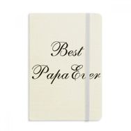 Dıythinker Best Papa Ever Alıntı Kumaş Sert Kapak A5 Defter