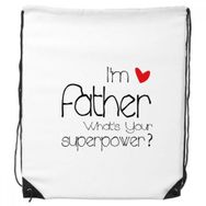 Dıythinker Best Papa I'm A Father What's Your Superpower İpli Sırt Çantası