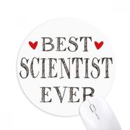 Dıythinker Best scientist ever Profesyonel Baskılı Yuvarlak Kaymaz Kauçuk Mouse Pad