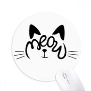 Dıythinker Cat Meow DIY Tasarım Baskılı Yuvarlak Kaymaz Kauçuk Mouse Pad