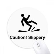 Dıythinker Caution Slippery Siyah Sembol Baskılı Yuvarlak Kaymaz Kauçuk Mouse Pad