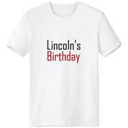 DIYthinker Celebrate Beyaz Lincoln's Birthday Blessing Festival Tatil Gala Kutlama Kelimeleri Bisiklet Yaka Tişört