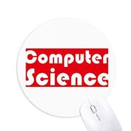 Dıythinker Course and Major Computer Science Kırmızı Baskılı Yuvarlak Kaymaz Kauçuk Mouse Pad