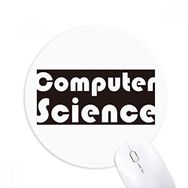 Dıythinker Course And Major Computer Science Siyah Baskılı Yuvarlak Kaymaz Kauçuk Mouse Pad