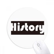 Dıythinker Course and Major History Siyah Baskılı Yuvarlak Kaymaz Kauçuk Mouse Pad