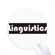 Dıythinker Course and Major Linguistics Siyah Baskılı Yuvarlak Kaymaz Kauçuk Mouse Pad