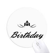 Dıythinker Doğum Günüleri Blessing Güzel Baskılı Yuvarlak Kaymaz Kauçuk Mouse Pad