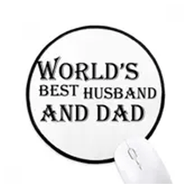 Dıythinker Dreaming World&#039;s Best Baba ve Koca Alıntı Yuvarlak Kaymaz Mouse Pad