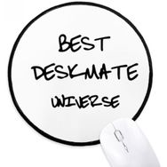 Dıythinker En İyi Deskmate Evren Mezuniyet sezonu Yuvarlak Kaymaz Mouse Pad
