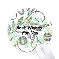 Dıythinker Fresh Flowers Leaves Drawing Best Wish Baskılı Yuvarlak Kaymaz Kauçuk Mouse Pad