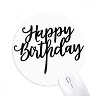 Dıythinker Happy Birthday Presents Best Wishes Baskılı Yuvarlak Kaymaz Kauçuk Mouse Pad