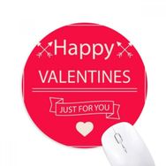Dıythinker Happy Valentine's Day Just For You Baskılı Yuvarlak Kaymaz Kauçuk Mouse Pad