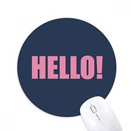 Dıythinker Hello Quote Siyah Teşvir Pozitif Baskılı Yuvarlak Kaymaz Kauçuk Mouse Pad
