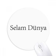 Dıythinker Hello World Türk Baskılı Yuvarlak Kaymaz Kauçuk Mouse Pad