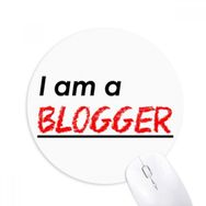 Dıythinker I Am A Blogger Baskılı Yuvarlak Kaymaz Kauçuk Mouse Pad