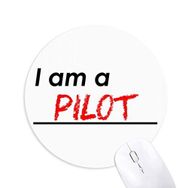 Dıythinker I Am A Pilot Baskılı Yuvarlak Kaymaz Kauçuk Mouse Pad
