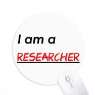 Dıythinker I Am A Researcher Baskılı Yuvarlak Kaymaz Kauçuk Mouse Pad