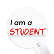Dıythinker I Am A Student Baskılı Yuvarlak Kaymaz Kauçuk Mouse Pad