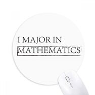 Dıythinker ı I Major In Mathematics Baskılı Yuvarlak Kaymaz Kauçuk Mouse Pad