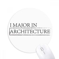 Dıythinker I Major In Architecture Baskılı Yuvarlak Kaymaz Kauçuk Mouse Pad