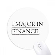Dıythinker I Major In Finance Baskılı Yuvarlak Kaymaz Kauçuk Mouse Pad