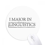 Dıythinker I Major In Linguistics Baskılı Yuvarlak Kaymaz Kauçuk Mouse Pad