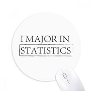 Dıythinker I Major In Statistics Baskılı Yuvarlak Kaymaz Kauçuk Mouse Pad