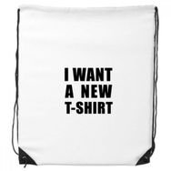 Dıythinker I Want A New Tişört İpli Sırt Çantası