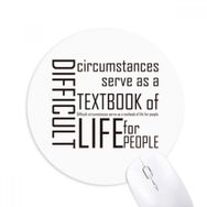 Dıythinker ı Zorlu Koşullar Ders Kitabı Hayat Baskılı Yuvarlak Kaymaz Kauçuk Mouse Pad