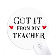Dıythinker It From My student Teacher Baskılı Yuvarlak Kaymaz Kauçuk Mouse Pad