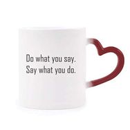Dıythinker Kırmızı Çok Renkli Alıntı Do What You Say What You Do Morphing Isıya Duyarlı Kalp Kupa
