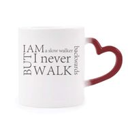 Dıythinker Kırmızı Çok Renkli Alıntı I Never Walk Backwards Morphing Isıya Duyarlı Kalp Kupası