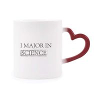 Dıythinker Kırmızı Çok Renkli Alıntısı I Major In Science Şekil Isıya Duyarlı Kalp Kupası
