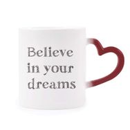Dıythinker Kırmızı Çok Renkli Believe In Your Dream İlham verici Isıya Duyarlı Kalp Kupası