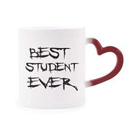 Dıythinker Kırmızı Çok Renkli Best Student Ever Teacher Alıntısı Isıya Duyarlı Kalp Kupası