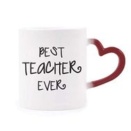 Dıythinker Kırmızı Çok Renkli Best Teacher Ever Words Alıntılar Isıya Duyarlı Kalp Kupası