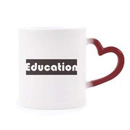 Dıythinker Kırmızı Çok Renkli Course And Major Education Siyah Şekil Isıya Duyarlı Kalp Kupası