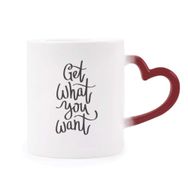 Dıythinker Kırmızı Çok Renkli Get What You Want Alıntı Isıya Duyarlı Kalp Kupa