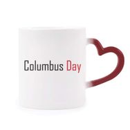 Dıythinker Kırmızı Çok Renkli Kutlama Columbus Günü Blessing Festival Şekil Isıya Duyarlı Kalp Kupası