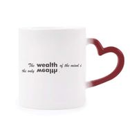 Dıythinker Kırmızı Çok Renkli Sözü The Wealth Of Mind Is The Only Wealth Morphing Isıya Duyarlı Kalp Kupa