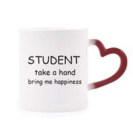Dıythinker Kırmızı Çok Renkli Student Take A Hand Bring Me Happiness Morphing Isıya Duyarlı Kalp Kupası