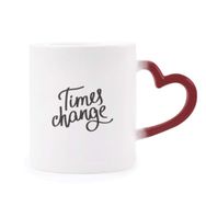 Dıythinker Kırmızı Çok Renkli Times Change Alıntısı Isıya Duyarlı Kalp Kupa