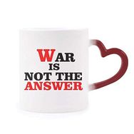Dıythinker Kırmızı Çok Renkli War Is Not The Answer Love Peace World Morphing Isıya Duyarlı Kalp Kupa