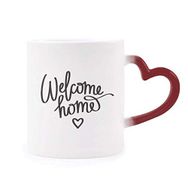 Dıythinker Kırmızı Çok Renkli Welcome Home Alıntı Isıya Duyarlı Kalp Kupa