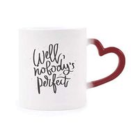 Dıythinker Kırmızı Çok Renkli Well Nobody's Perfect Alıntı Isıya Duyarlı Kalp Kupa